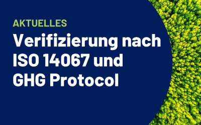 Verifizierung nach ISO 14067 und GHG Protocol